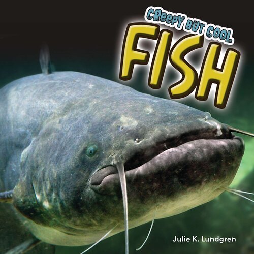 Creepy But Cool Fish Readalong Ebook Julie K Lundgren