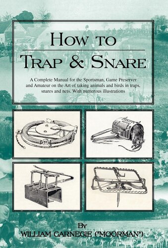How To Trap And Snare William Carnegie