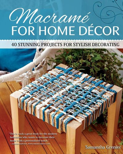 Macrame For Home Decor Samantha Grenier