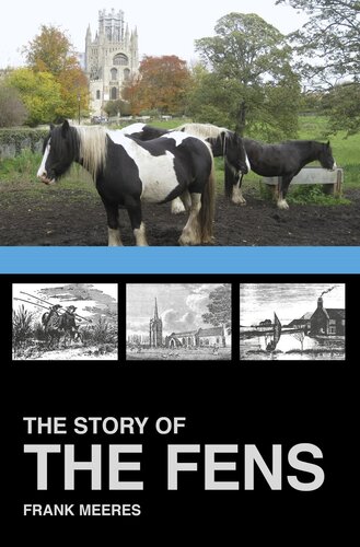 The Story Of The Fens Frank Meeres
