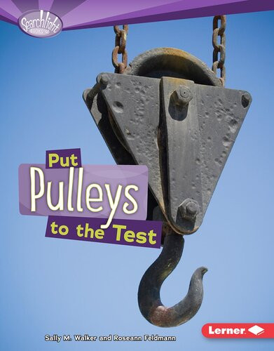 Put Pulleys To The Test Readalong Ebook Roseann Feldmann Sally M Walker