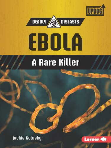 Ebola A Rare Killer Readalong Ebook Jackie Golusky