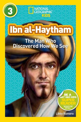 National Geographic Readers Ibn Alhaytham The Man Who Discovered How We See Readalong Ebook Libby Romero