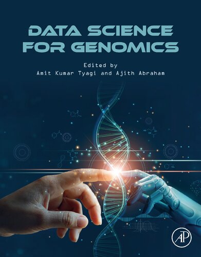 Data Science For Genomics 1st Edition Amit Kumar Tyagi Ajith Abraham
