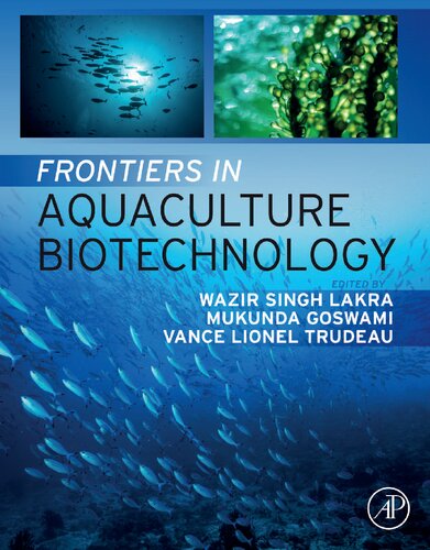 Frontiers In Aquaculture Biotechnology Ws Lakra Mukunda Goswami