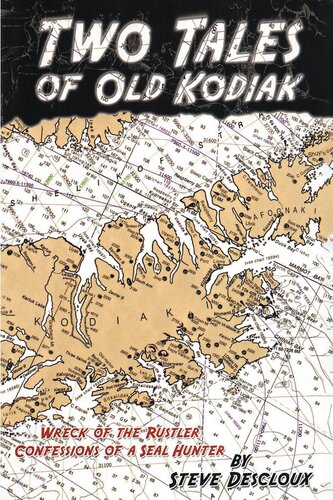 Two Tales Of Old Kodiak Steve Descloux