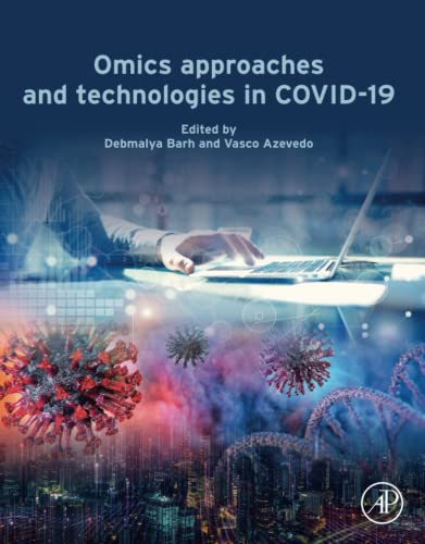 Omics Approaches And Technologies In Covid19 1st Edition Debmalya Barh