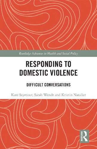 Responding To Domestic Violence Difficult Conversations Kate Seymour