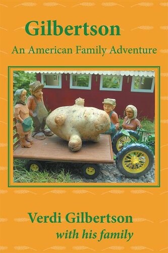 Gilbertson An American Family Adventure Verdi Gilbertson