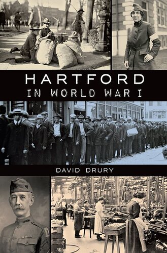 Hartford In World War I David Drury