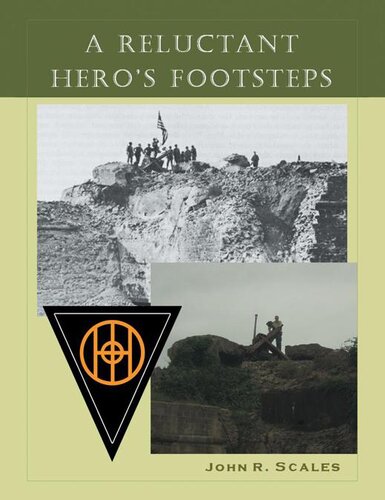 A Reluctant Heros Footsteps John R Scales