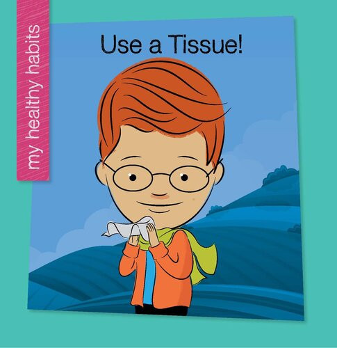 Use A Tissue Katie Marsico
