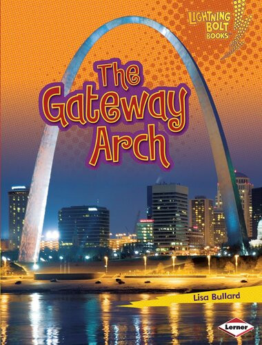 The Gateway Arch Readalong Ebook Lisa Bullard