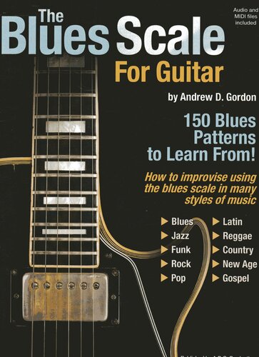 The Blues Scale For Guitar Andrew D Gordon