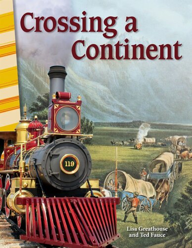 Crossing A Continent Readalong Ebook Lisa Greathouse Ted Fauce