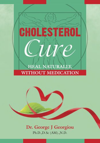 Cholesterol Cure Heal Naturally Without Medication George John Georgiou