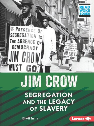 Jim Crow Segregation And The Legacy Of Slavery Readalong Ebook Elliott Smith