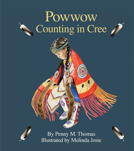 Powwow Counting In Cree Readalong Ebook Penny M Thomas