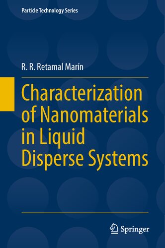 Characterization Of Nanomaterials In Liquid Disperse Systems R R Retamal Marn