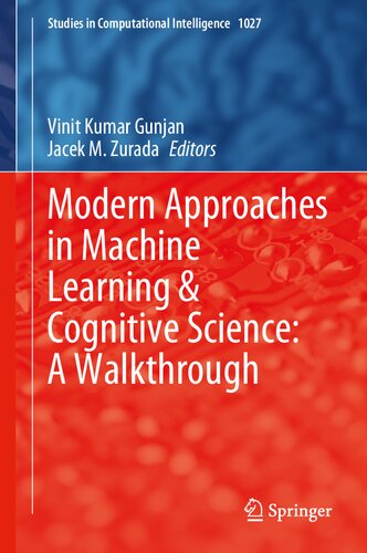 Modern Approaches In Machine Learning Cognitive Science A Walkthrough Vinit Kumar Gunjan