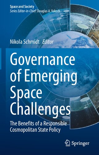Governance Of Emerging Space Challenges Nikola Schmidt