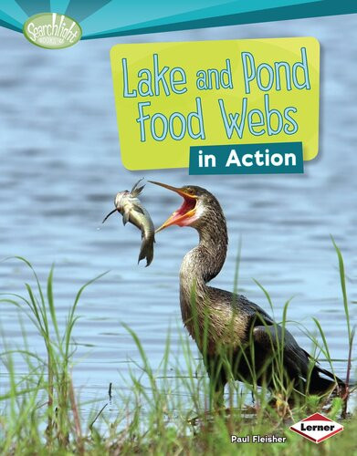 Lake And Pond Food Webs In Action Readalong Ebook Paul Fleisher
