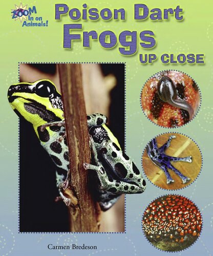 Poison Dart Frogs Up Close Readalong Ebook Carmen Bredeson