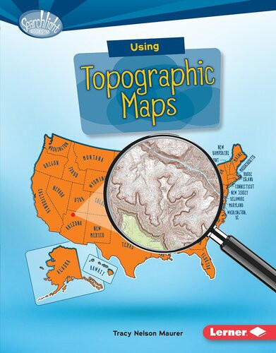 Using Topographic Maps What Do You Know About Maps Readalong Ebook Tracy Nelson Maurer