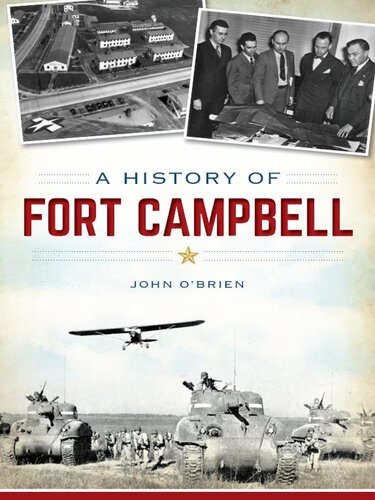 A History Of Fort Campbell John Obrien