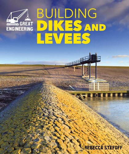 Building Dikes And Levees Readalong Ebook Rebecca Stefoff