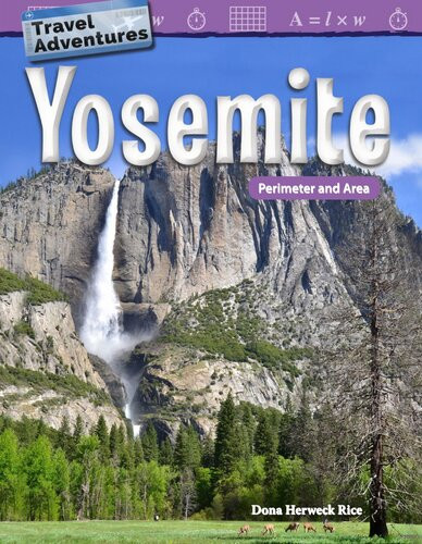 Travel Adventures Yosemite Perimeter And Area Readalong Ebook Dona Herweck Rice