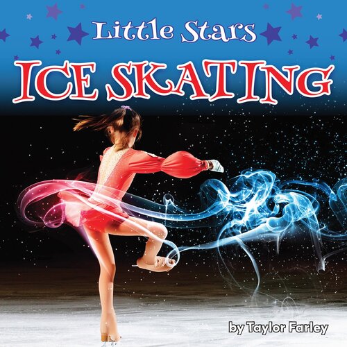 Little Stars Ice Skating Readalong Ebook Taylor Farley