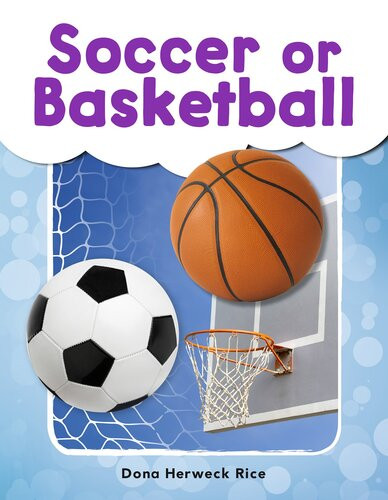 Soccer Or Basketball Readalong Ebook Dona Herweck Rice