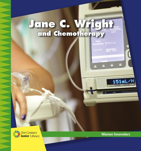 Jane C Wright And Chemotherapy Readalong Ebook Virginia Lohhagan