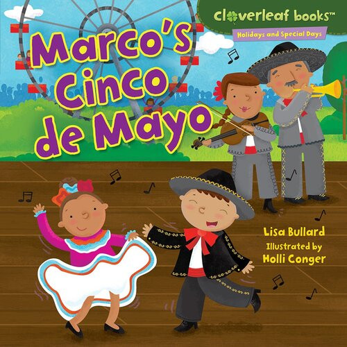 Marcos Cinco De Mayo Holidays And Special Days Readalong Ebook Lisa Bullard