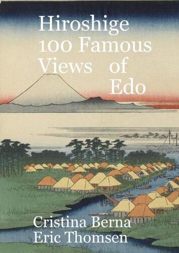 Hiroshige 100 Famous Views Of Edo Cristina Berna Eric Thomsen