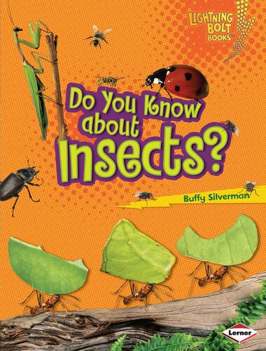 Do You Know About Insects Readalong Ebook Buffy Silverman