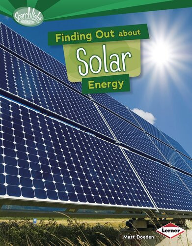 Finding Out About Solar Energy Readalong Ebook Matt Doeden