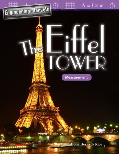 Engineering Marvels The Eiffel Tower Measurement Readalong Ebook Dona Herweck