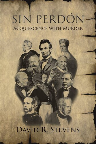 Sin Perdón Acquiescence With Murder David R Stevens