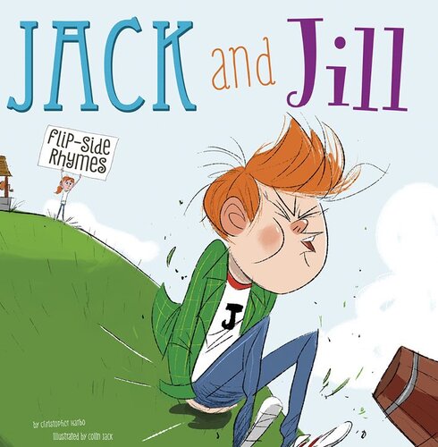 Jack And Jill Flipside Rhymes Christopher Harbo