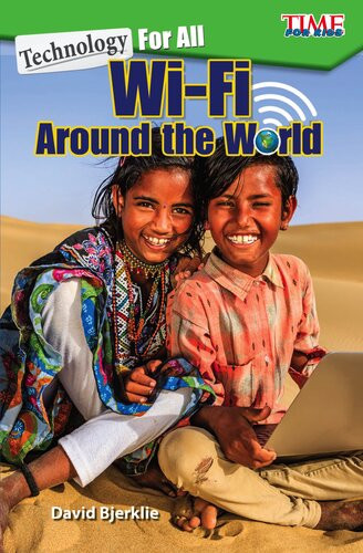 Technology For All Wifi Around The World David Bjerklie