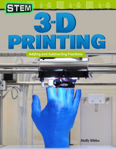 Stem 3d Printing Adding And Subtracting Fractions Readalong Ebook Molly Bibbo