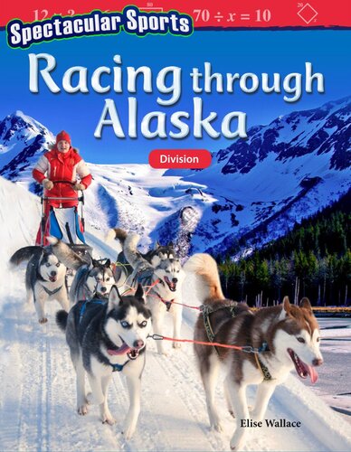 Spectacular Sports Racing Through Alaska Division Readalong Ebook Elise Wallace