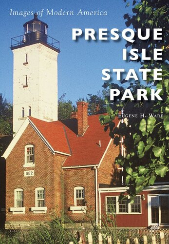 Presque Isle State Park Eugene H Ware