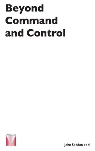 Beyond Command And Control John Seddon