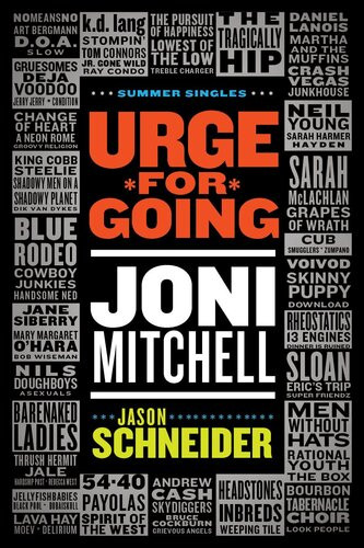 Urge For Going Joni Mitchell Jason Schneider