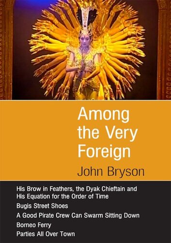 Among The Very Foreign John Bryson