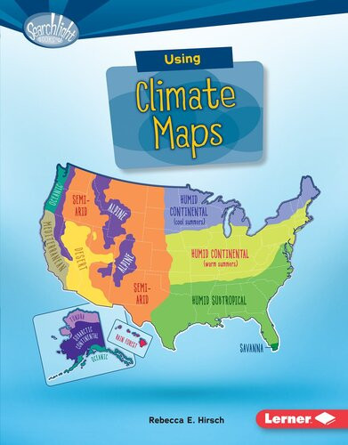Using Climate Maps What Do You Know About Maps Readalong Ebook Rebecca E Hirsch