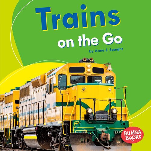 Trains On The Go Readalong Ebook Anne J Spaight
